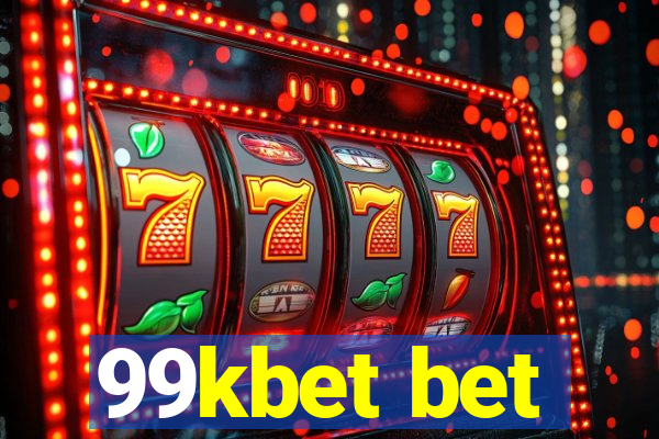 99kbet bet